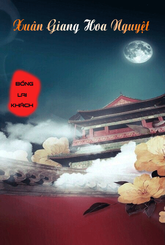 Xuân Giang Hoa Nguyệt (Dịch)