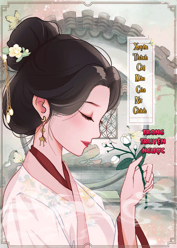 Xuyên Thành Chị Dâu Của Nữ Chính Trong Truyện Ngược (Dịch)