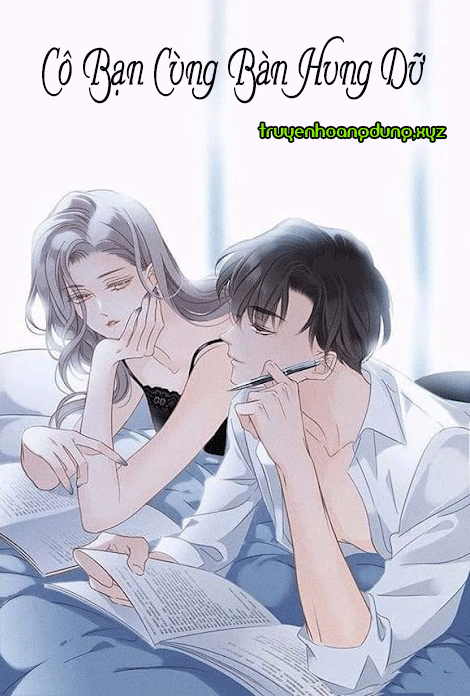 Cô Bạn Cùng Bàn Hung Dữ (Dịch)