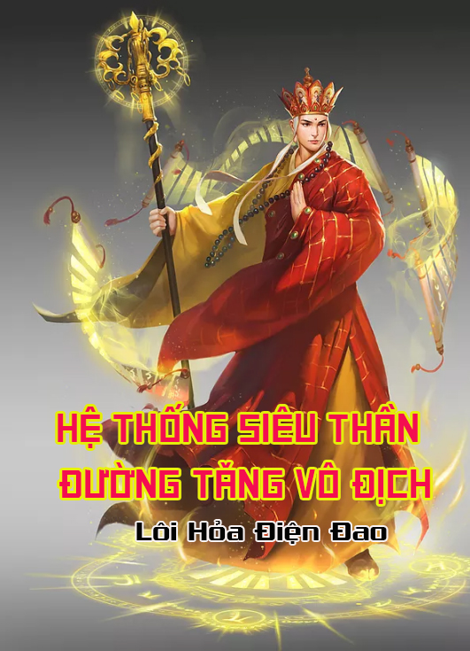 Hệ Thống Siêu Cấp Đường Tăng Vô Địch (Dịch)