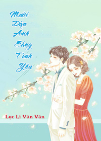 Mười Dặm Ánh Sáng Tình Yêu (Dịch)