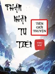 Phàm Nhân Tu Tiên 2: TIÊN GIỚI (Dịch)