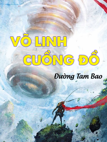 Võ Linh Cuồng Đồ (Dịch)